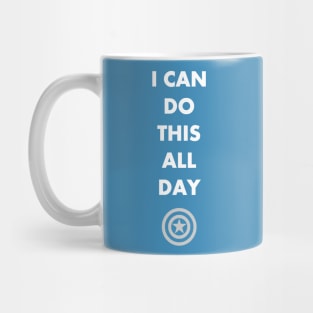 I can do this all day Mug